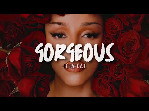 Doja Cat - GORGEOUS (Lyric) "it's a crime to be gorgeous"