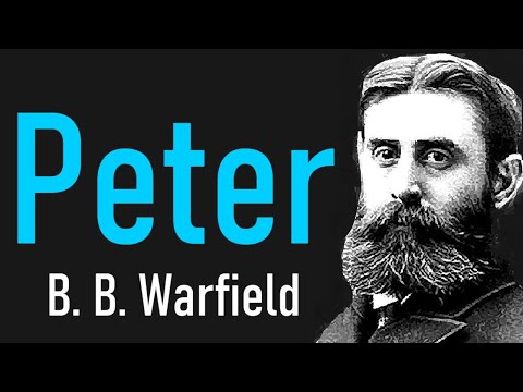 Peter - B. B. Warfield