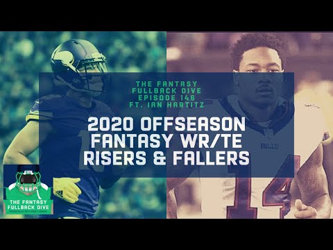 2020 Offseason Fantasy Risers & Fallers, Pt. 2: WRs/TEs ft. Ian Hartitz | Fantasy Football Podcast