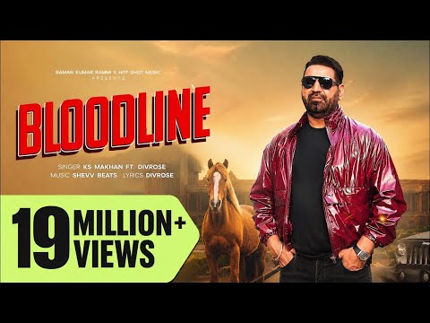 BLOODLINE (Official Video) KS Makhan ft. Divrose | Punjabi songs | Hot Shot Music