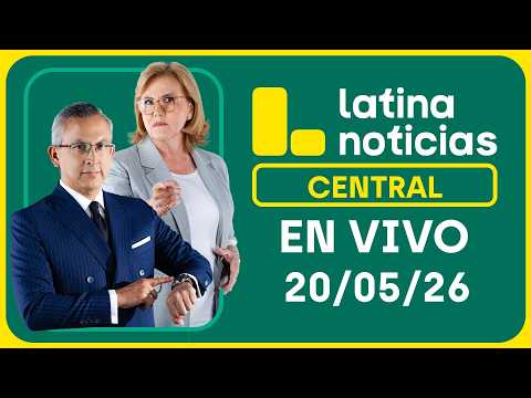 LATINA NOTICIAS CENTRAL - MIÉRCOLES 20 DE MAYO DE 2026