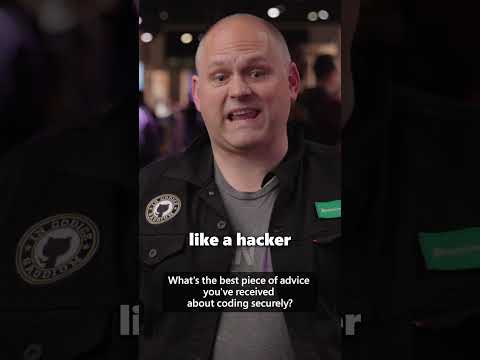 What’s the best piece of advice you’ve received about coding securely?