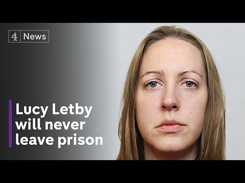 Lucy Letby given whole-life jail term after murdering seven babies