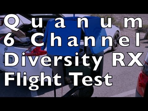 Quanum 6 Channel Diversity Receiver Flight Test - UCTa02ZJeR5PwNZK5Ls3EQGQ