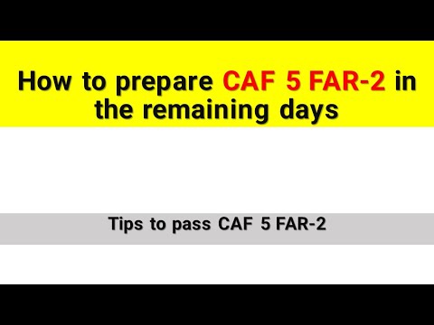 How to prepare CAF 5 FAR-2  in remaining days || Tips to pass CAF 5 FAR-2