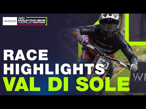 RACE HIGHLIGHTS | Elite Men Val Di Sole UCI Downhill World Cup