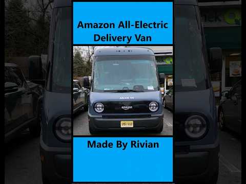 Spotted: Amazon's New Electric Delivery Van Made By Rivian