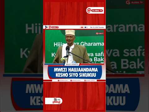 MUFTI - "MWEZI HAUJAANDAMA - KESHO SIYO SIKUKUU"🙏 #shortsviral #eid #mufti #globaltv #bakwata