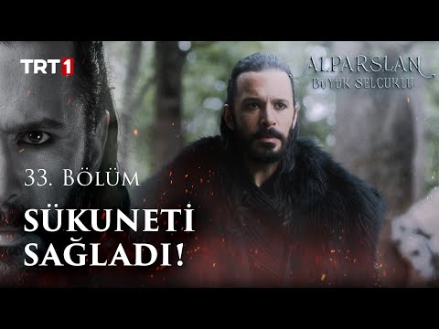 Sükuneti Sağladı - Alparslan: Büyük Selçuklu 33. Bölüm