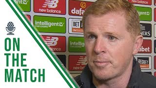 Neil Lennon on the Match | Celtic 3-4 CFR Cluj