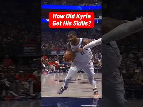 How did Kyrie get his skills?