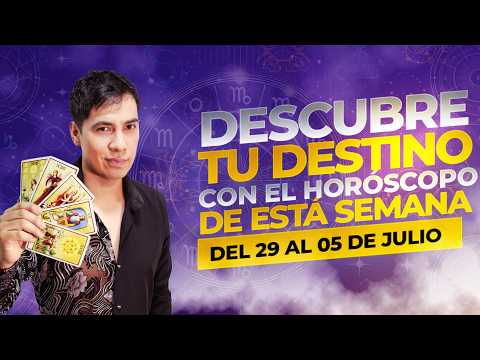 🔮 HORÓSCOPO DEL 29 DE JUNIO AL 05 DE JULIO: JHAN SANDOVAL REVELA QUÉ LE ESPERA A TU SIGNO