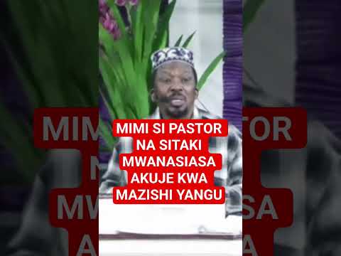 MIMI SI PASTOR NA SITAKI MWANASIASA AKUJE KWA MAZISHI YANGU - Apostle Ng'ang'a
