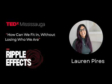 How can we fit in without losing who we are? | Lauren Pires | TEDxMississauga