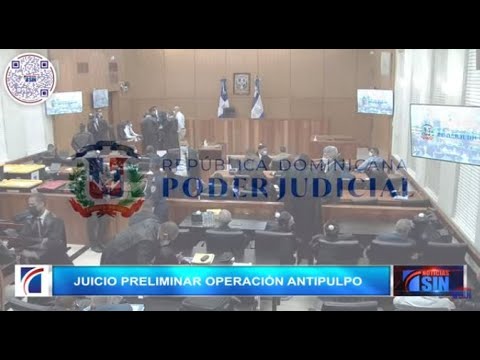 EN VIVO Juicio preliminar operación Antipulpo