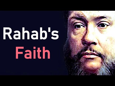 Rahab's Faith - Charles Spurgeon Audio Sermons