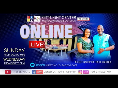 FOURSQUARE TV  SUNDAY FIRST SERVICE  with Bishop Dr. Fidele MASENGO - 12.06.2022
