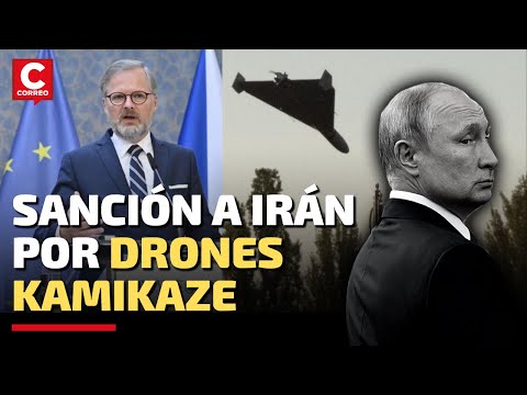 UNIÓN EUROPEA impone sanciones a IRÁN por suministrar drones a Rusia