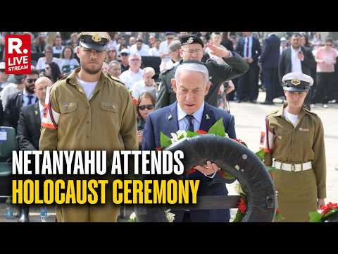 LIVE: Israeli PM Benjamin Netanyahu Attends Holocaust Ceremony | Holocaust Remembrance Day | Jewish