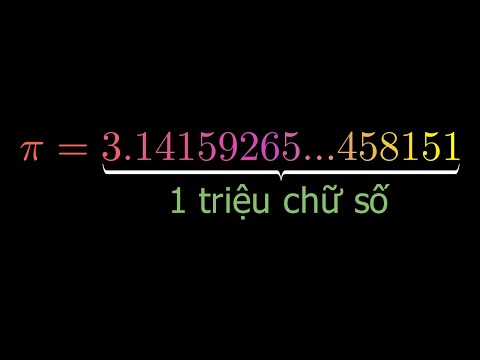 #21 Làm sao để tính 1,000,000 chữ số Pi?