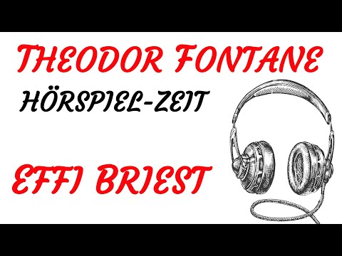 HÖRSPIEL - Theodor Fontane - EFFI BRIEST (1974)