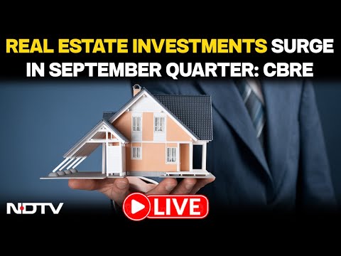Real estate investments surge in September quarter: CBRE