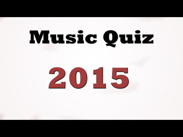 Pop Music Quiz: 2015