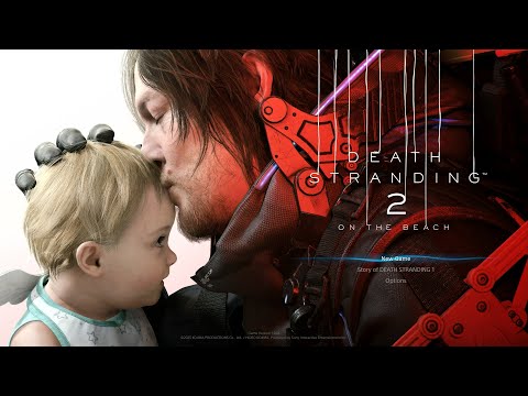 【#034】ハカハカしながらデス・ストランディング2【初見】