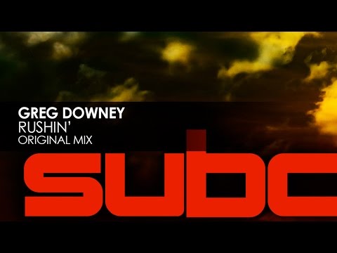 Greg Downey - Rushin' - UCvYuEpgW5JEUuAy4sNzdDFQ