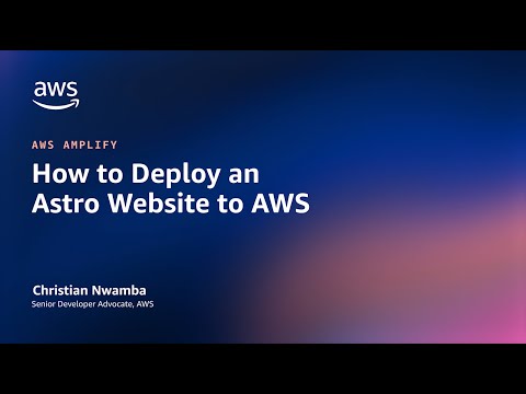 How to Deploy an Astro Website to AWS | Amazon Web Services