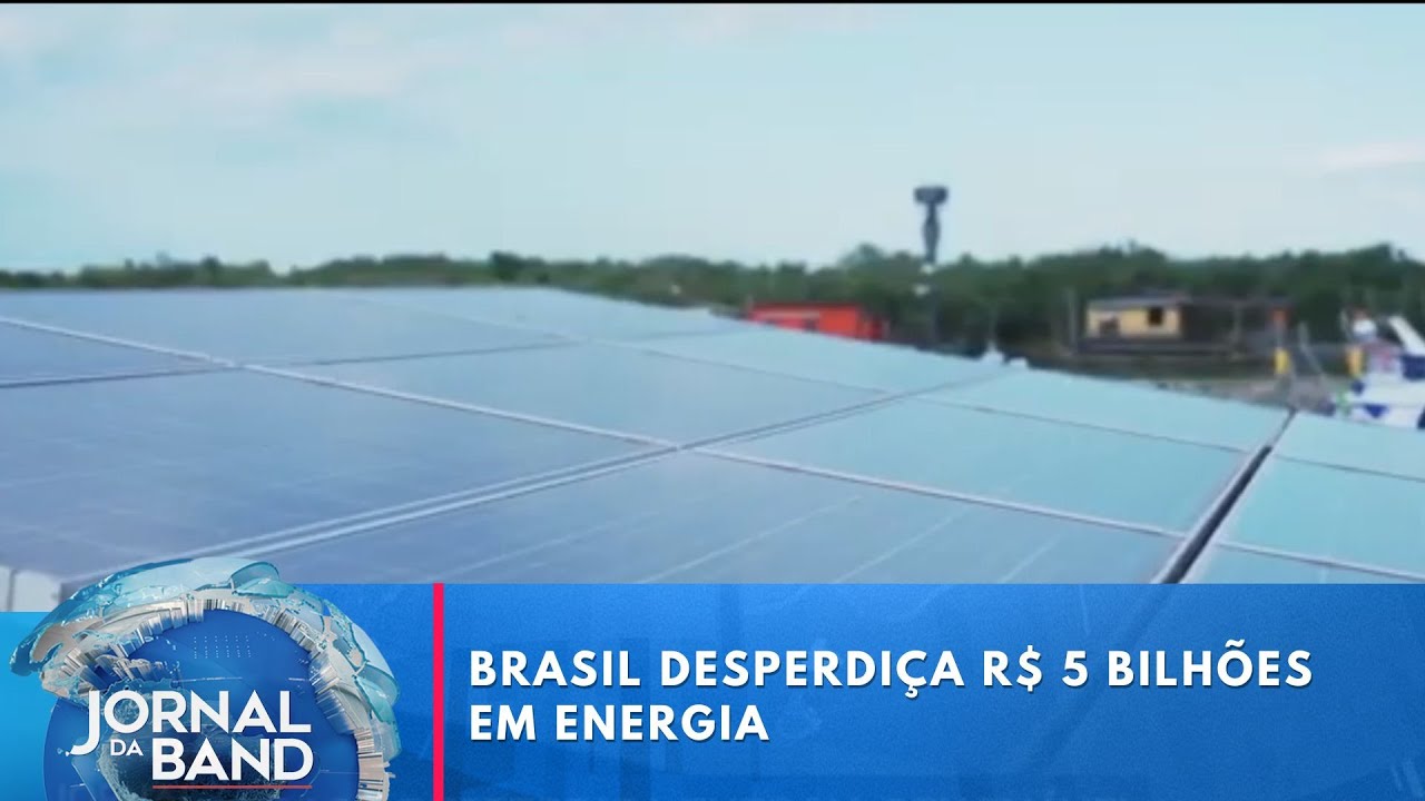 Brasil desperdiça R$ 5 bilhões em energia | Jornal da Band