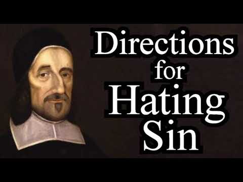 Directions for Hating Sin - Puritan Richard Baxter Christian Audio Book