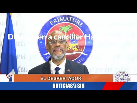 Destituyen a canciller Haitiano