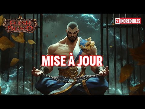 Mise à jour Octobre 2024 - Flesh and Blood #14