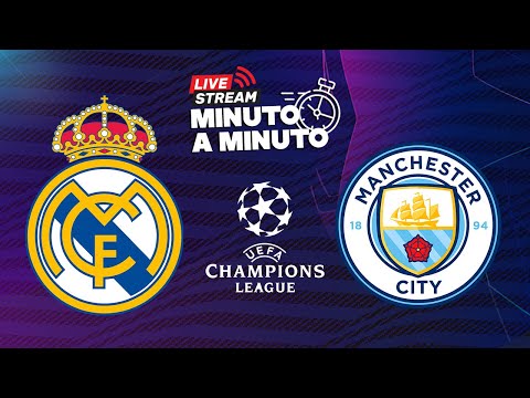 MINUTO A MINUTO - Real Madrid vs Manchester City - UCL