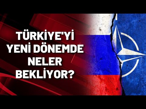 NATO'NUN GENİŞLEMESİNE RUSYA NASIL TEPKİ VERECEK?