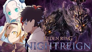 #11【ELDEN RING NIGHTREIGN 】我ら絶対に強化グラディウス越えし者たち【羽渦ミウネル/善額サンパロー/未知又バトヤ】