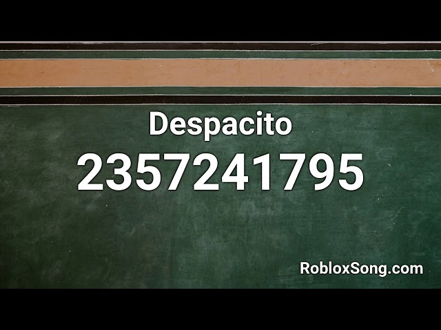What’s the Roblox Music ID for Dubstep Despacito?