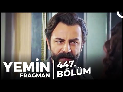 Yemin 447. Bölüm Fragman | 