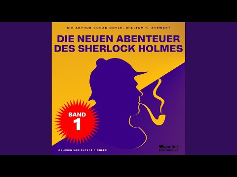 Kapitel 4 - Teil 35 - Die neuen Abenteuer des Sherlock Holmes (Band 1)