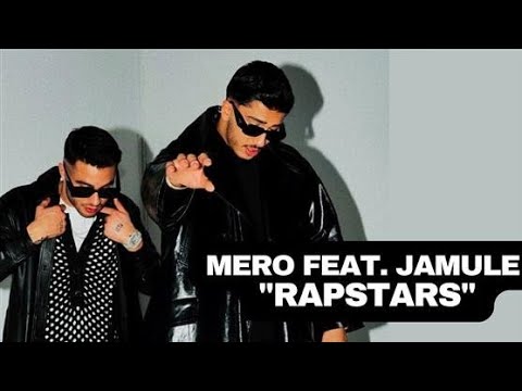 MERO & JAMULE - RAP STARS 1 HOUR