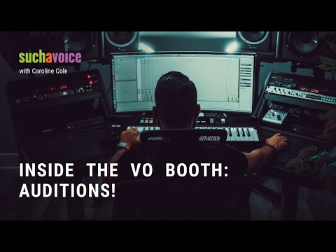 Inside the VO Booth: Auditions!