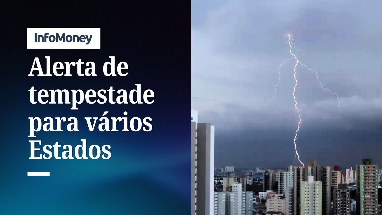 SP e outros 7 Estados estão com alerta amarelo para tempestades | InfoMoney News TV Online SP e outros 7 Estados estão com alerta amarelo para tempestades | InfoMoney News