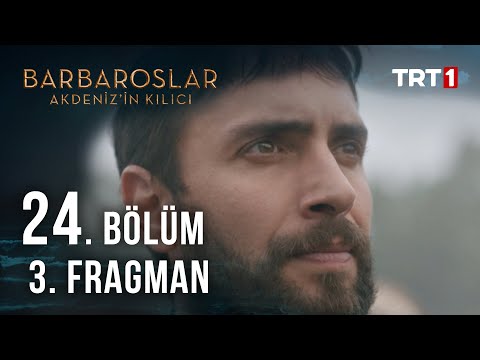 Barbaroslar Akdeniz'in Kılıcı 24. Bölüm 3. Fragman