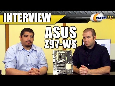 ASUS Z97-WS Motherboard Interview - Newegg TV - UCJ1rSlahM7TYWGxEscL0g7Q