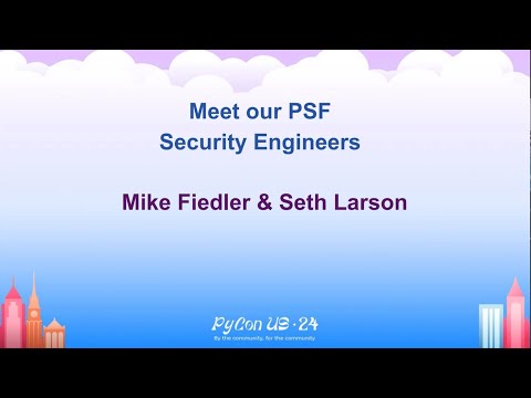 Python Software Foundation - Meet our Security Engineers