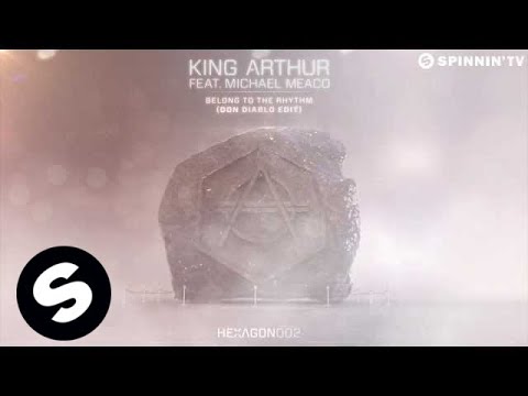 King Arthur ft. Michael Meaco - Belong to the Rhythm (Don Diablo Edit) [OUT NOW] - UCpDJl2EmP7Oh90Vylx0dZtA