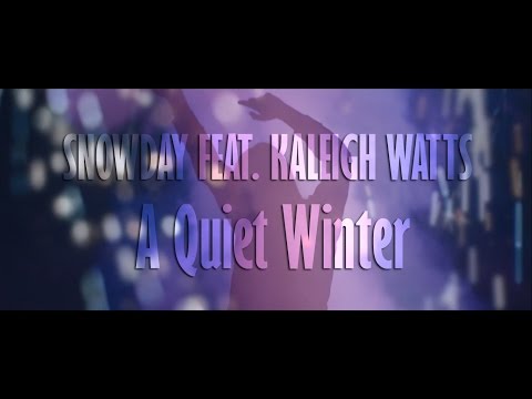 Snowday - A Quiet Winter (Official Music Video) - UCm3-xqAh3Z-CwBniG1u_1vw