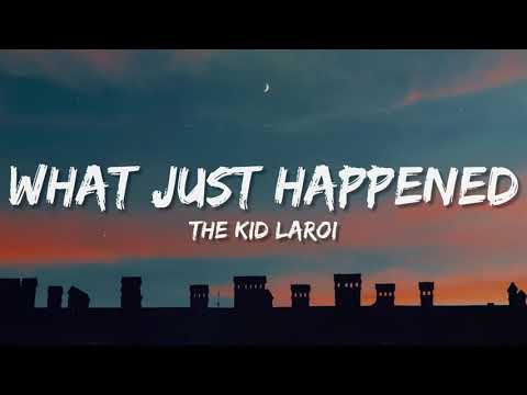 The Kid LAROI - What Just Happened (Lyrics) (Unreleased)