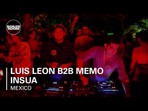 Luis Leon B2B Memo Insua Boiler Room Mexico DJ Se - UCGBpxWJr9FNOcFYA5GkKrMg